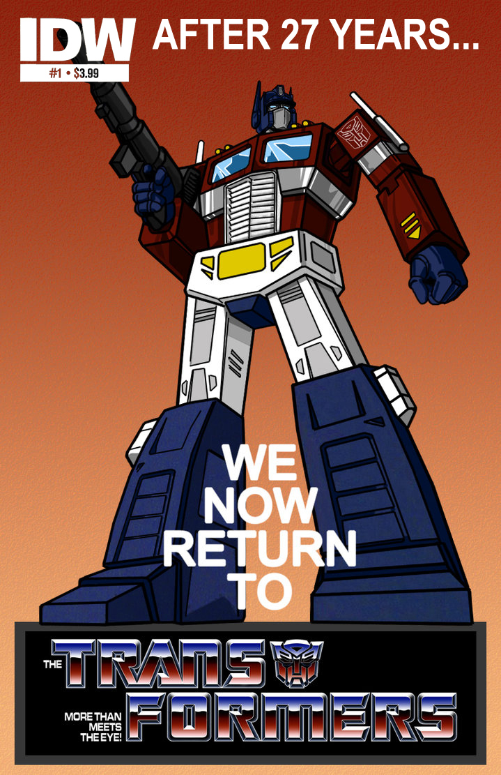 Bring Back The Transformers Generation One Cartoon As A New IDW Comic